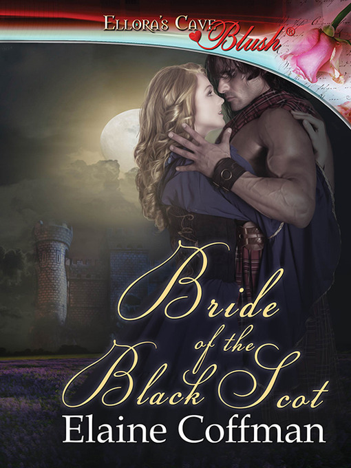 Title details for Bride of the Black Scot by Elaine Coffman - Available